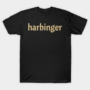 Harbinger T-Shirt